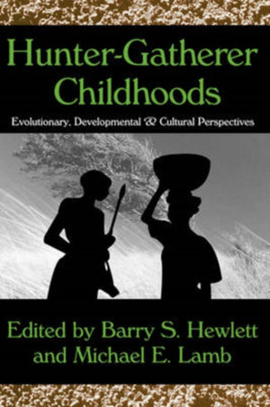 Hunter-Gatherer Childhoods