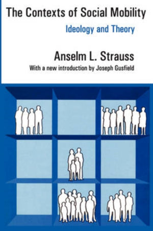 The Contexts of Social Mobility