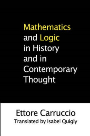 Mathematics and Logic in History and in Contemporary Thought
