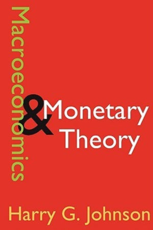 Macroeconomics and Monetary Theory