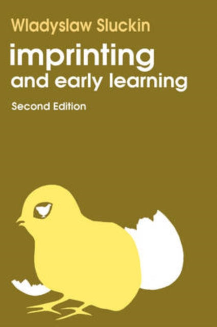 Book cover of: Imprinting and Early Learning. By: Wladyslaw Sluckin
