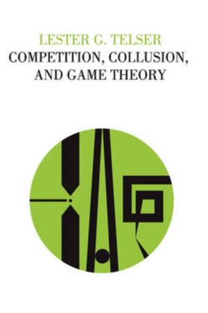 Competition, Collusion, and Game Theory