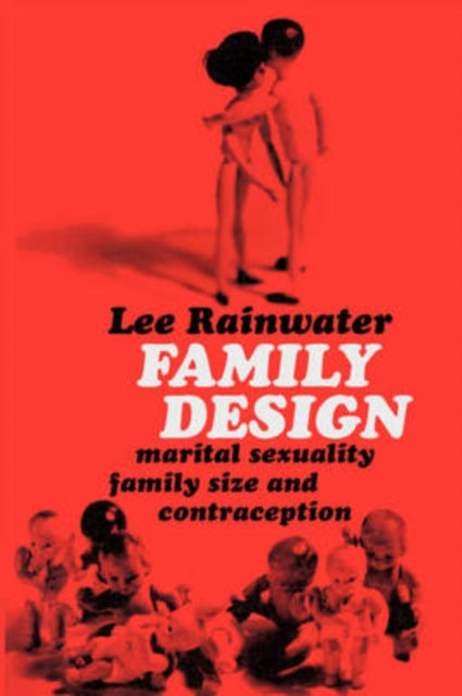 Book cover of: Family Design. By: Lee Rainwater