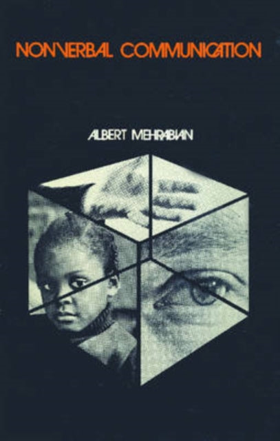 Book cover of: Nonverbal Communication. By: Albert Mehrabian