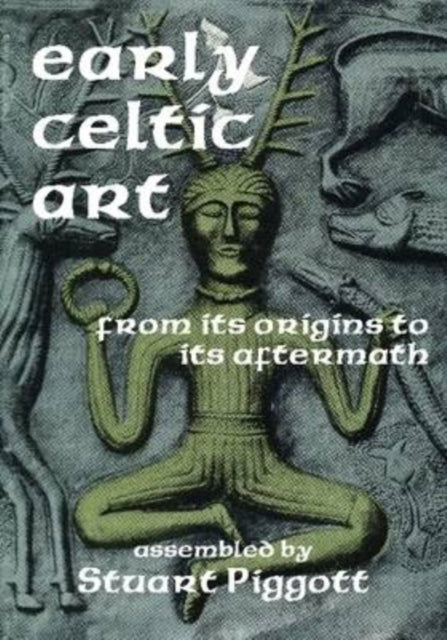 Book cover of: Early Celtic Art. By: Stuart Piggott