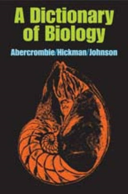 Book cover of: Dictionary of Biology. By: M. Abercrombie