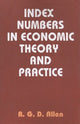 Book cover of: Index Numbers in Economic Theory and Practice. By: R. G. D. Allen