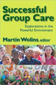 Book cover of: Successful Group Care