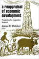 Book cover of: Reappraisal of Economic Development. By: Biennial Midwest Research Conference on Underdeveloped Areas (3rd 1964 Chicago, Ill.), Midwest Research Conference on Educational Research and a Reappraisal of Economic Development (1964 Chicago, Ill.)