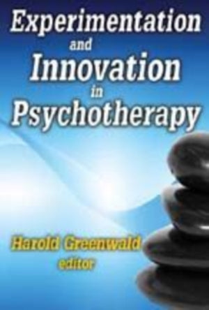 Experimentation and Innovation in Psychotherapy