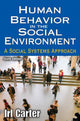 Book cover of: Human Behavior in the Social Environment. By: Irl E. Carter