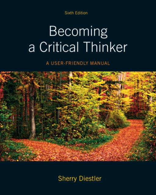 Book cover of: Becoming a Critical Thinker. By: Sherry Diestler