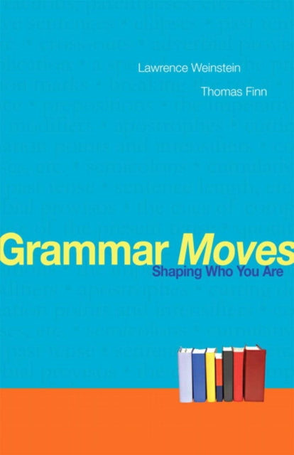 Book cover of: Grammar Moves. By: Lawrence Weinstein