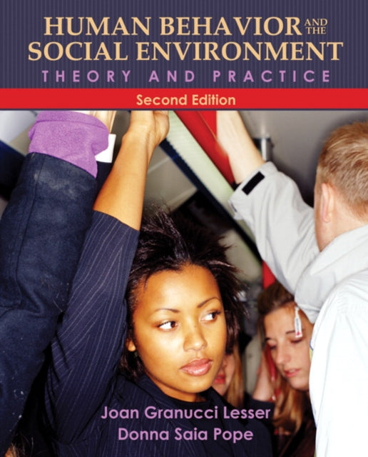 Book cover of: Human Behavior and the Social Environment. By: Joan Granucci Lesser