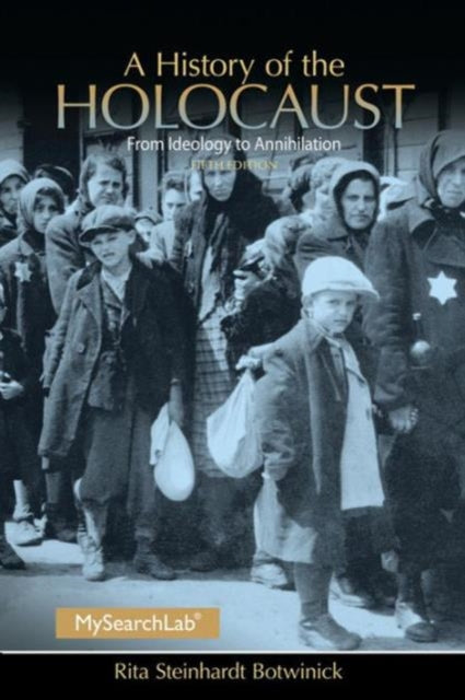 Book cover of: History of the Holocaust. By: Rita S. Botwinick