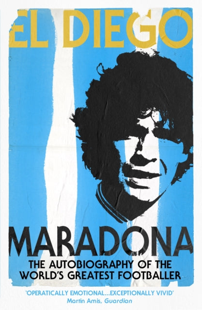 Book cover of: El Diego. By: Diego Maradona