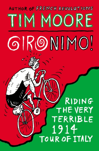 Book cover of: Gironimo!. By: Tim Moore
