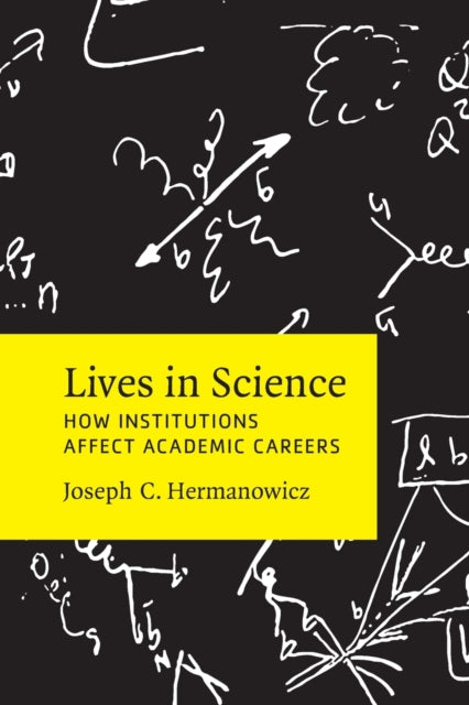 Book cover of: Lives in Science. By: Joseph C. Hermanowicz