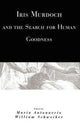 Book cover of: Iris Murdoch and the Search for Human Goodness