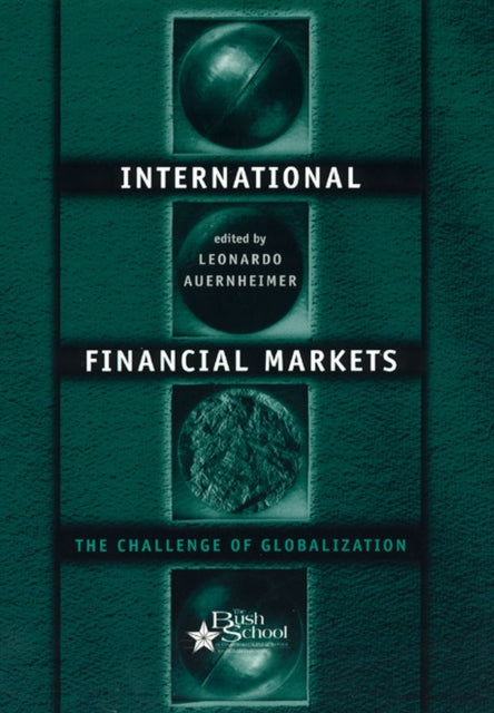 Book cover of: International Financial Markets. By: Leonardo Auernheimer