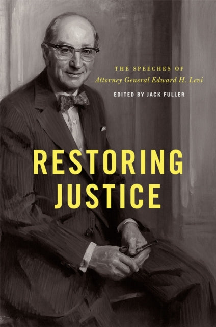 Book cover of: Restoring Justice. By: Edward H. Levi