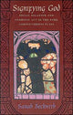 Book cover of: Signifying God. By: Sarah Beckwith