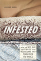 Book cover of: Infested. By: Brooke Borel