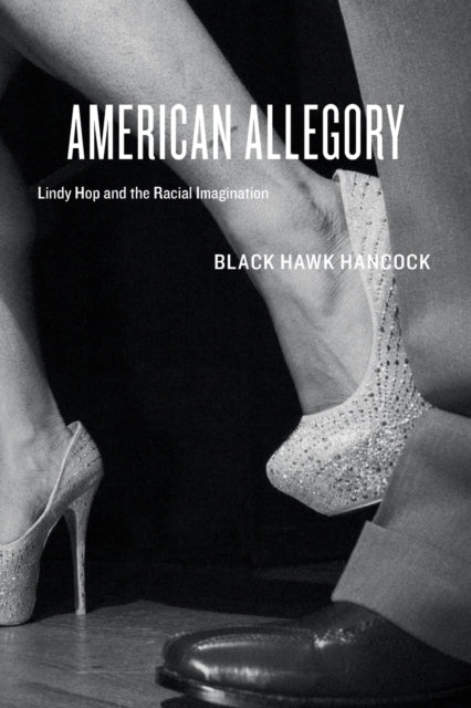 Book cover of: American Allegory. By: Black Hawk Hancock