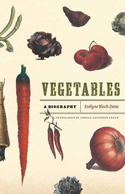 Book cover of: Vegetables. By: Evelyne Bloch-Dano