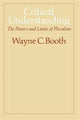 Book cover of: Critical Understanding. By: Wayne Booth