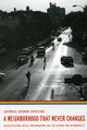 Book cover of: Neighborhood That Never Changes