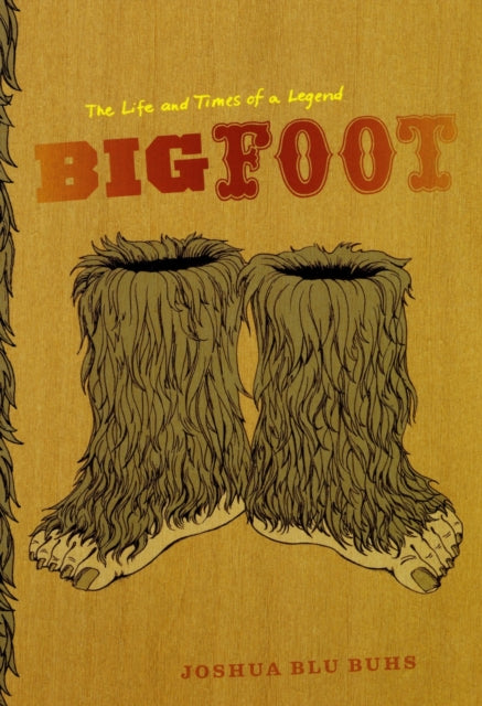 Book cover of: Bigfoot. By: Joshua Blu Buhs