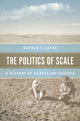Book cover of: Politics of Scale. By: Nathan F. Sayre