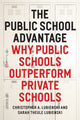 Book cover of: Public School Advantage. By: Christopher Lubienski