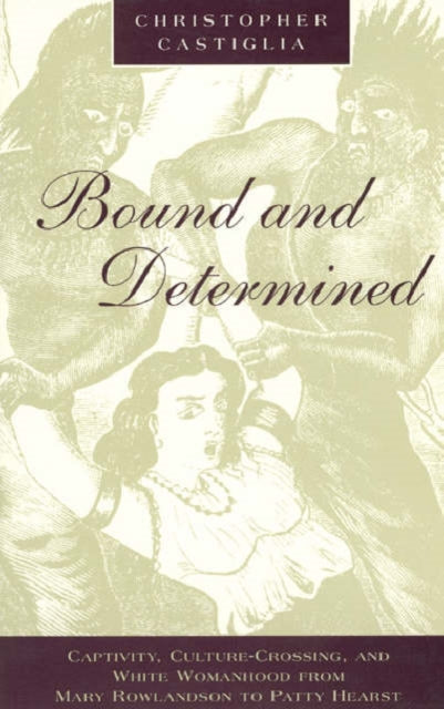 Book cover of: Bound and Determined