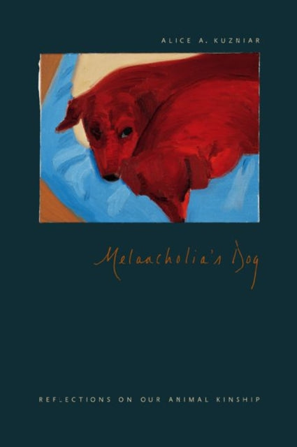 Book cover of: Melancholia's Dog. By: Alice A. Kuzniar