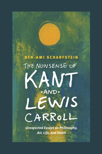 Book cover of: Nonsense of Kant and Lewis Carroll
