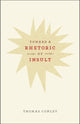 Book cover of: Toward a Rhetoric of Insult. By: Thomas M. Conley