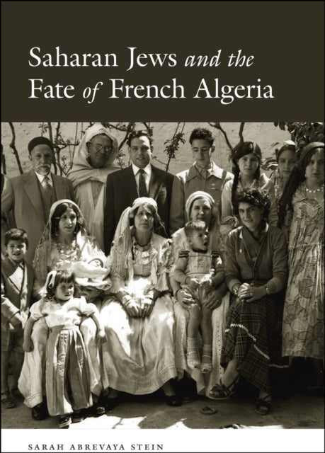 Book cover of: Saharan Jews and the Fate of French Algeria