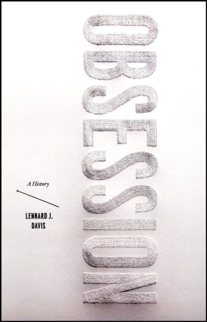 Book cover of: Obsession. By: Lennard J. Davis