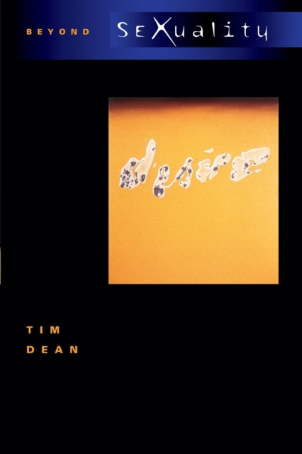 Book cover of: Beyond Sexuality. By: Tim Dean