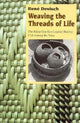 Book cover of: Weaving the Threads of Life. By: Rene Devisch