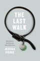 Book cover of: Last Walk. By: Jessica Pierce