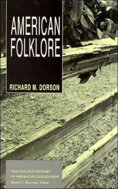 Book cover of: American Folklore. By: Richard M. Dorson, Richard Mercer Dorson