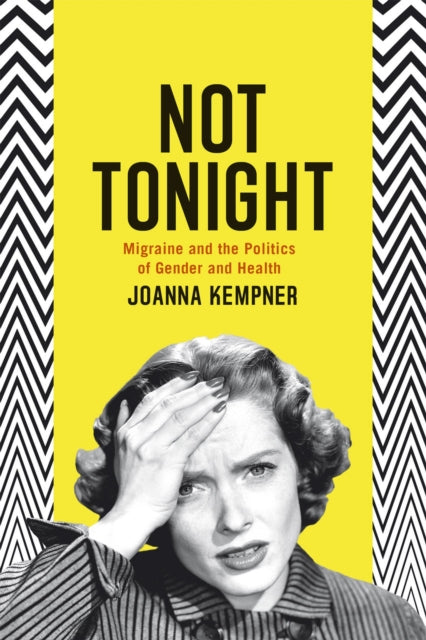 Book cover of: Not Tonight. By: Joanna Kempner