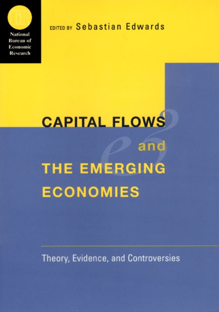 Book cover of: Capital Flows and the Emerging Economies. By: Sebastian Edwards