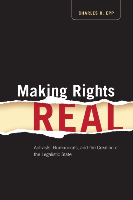 Book cover of: Making Rights Real. By: Charles R. Epp
