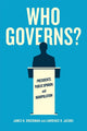Book cover of: Who Governs?. By: James N. Druckman