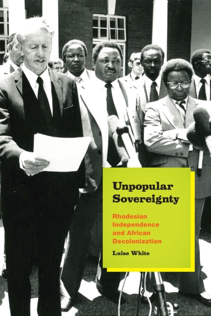 Book cover of: Unpopular Sovereignty. By: Luise White