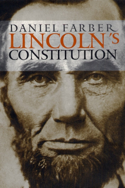 Book cover of: Lincoln's Constitution